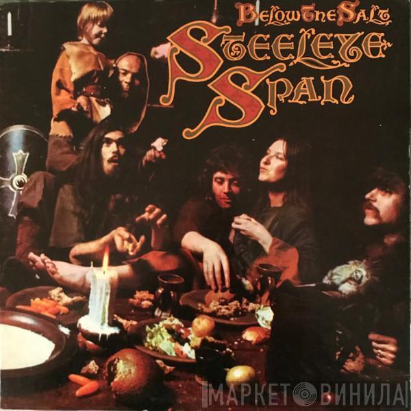  Steeleye Span  - Below The Salt