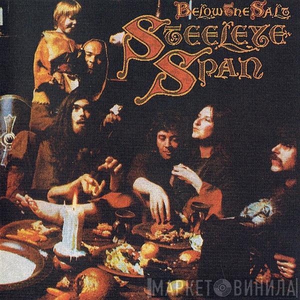  Steeleye Span  - Below The Salt