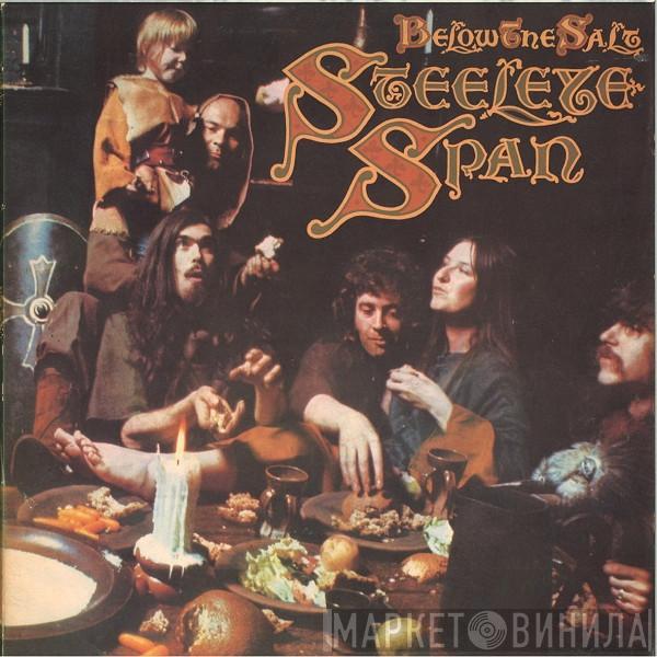  Steeleye Span  - Below The Salt