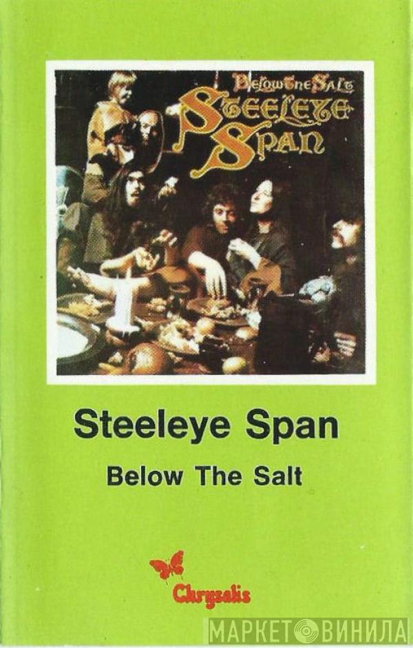  Steeleye Span  - Below The Salt