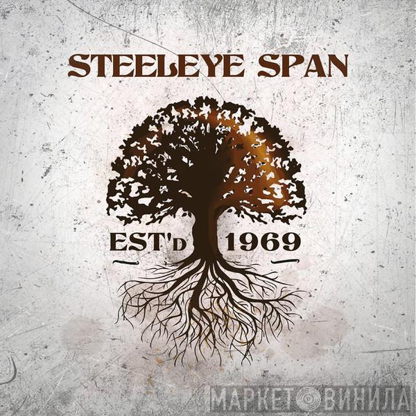  Steeleye Span  - EST'd 1969