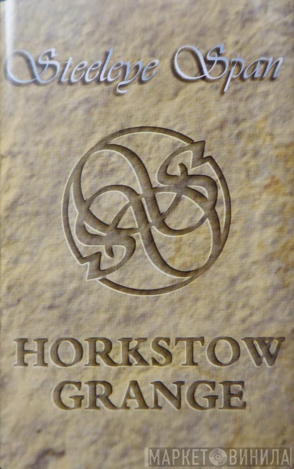  Steeleye Span  - Horkstow Grange