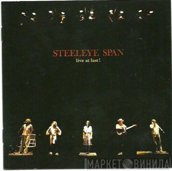  Steeleye Span  - Live At Last!