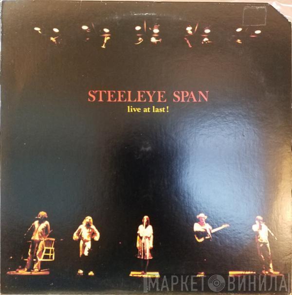  Steeleye Span  - Live At Last!