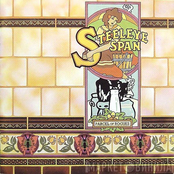  Steeleye Span  - Parcel Of Rogues