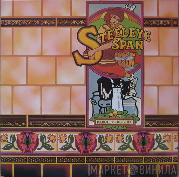 Steeleye Span  - Parcel Of Rogues
