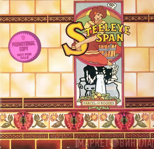  Steeleye Span  - Parcel Of Rogues