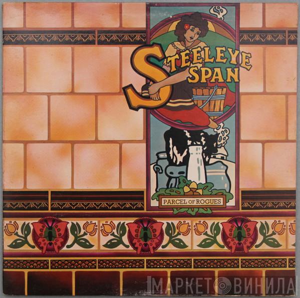  Steeleye Span  - Parcel Of Rogues