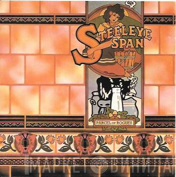  Steeleye Span  - Parcel Of Rogues