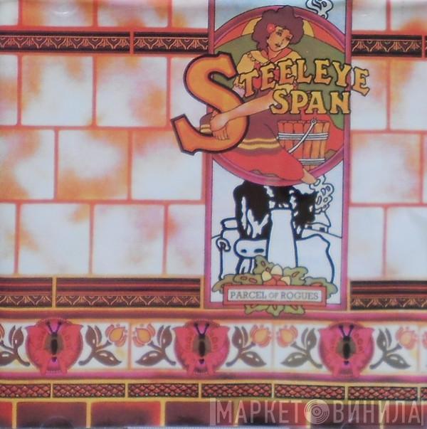  Steeleye Span  - Parcel Of Rogues