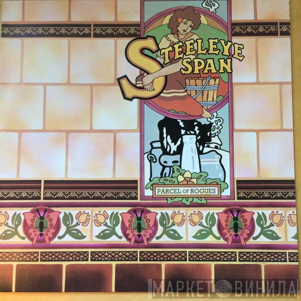  Steeleye Span  - Parcel Of Rogues