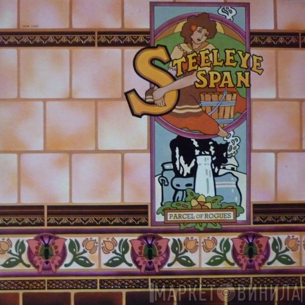  Steeleye Span  - Parcel Of Rogues