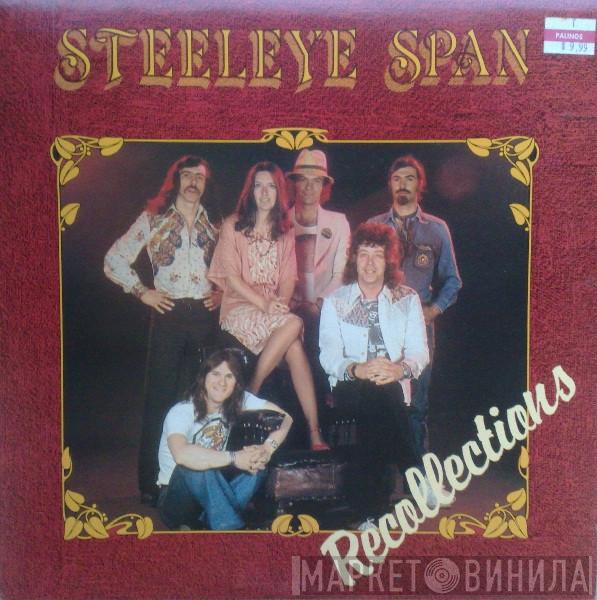  Steeleye Span  - Recollections