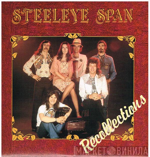  Steeleye Span  - Recollections