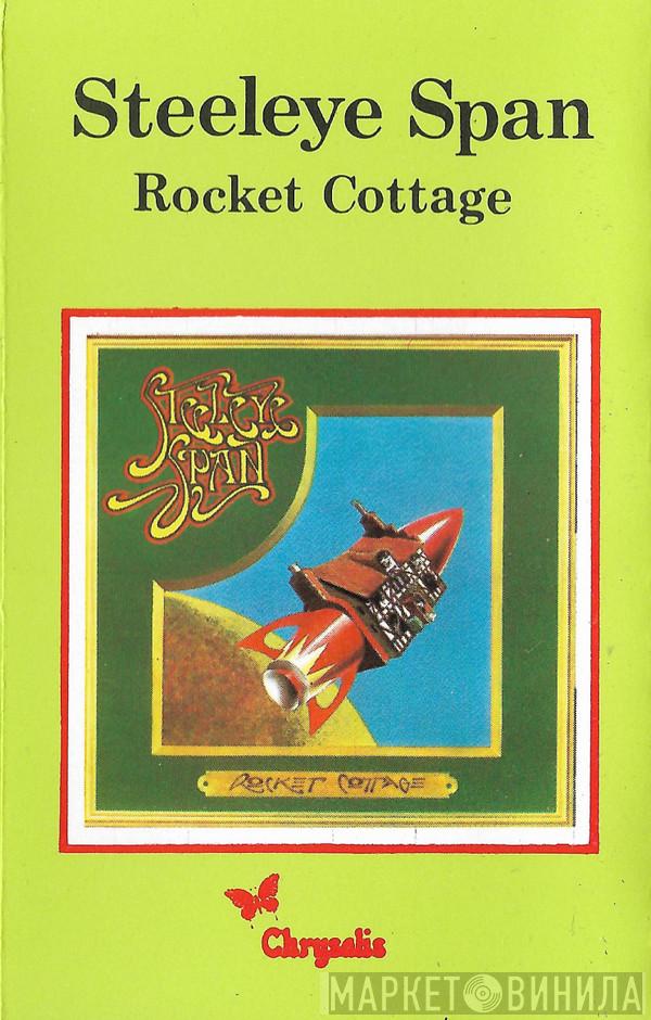 Steeleye Span - Rocket Cottage