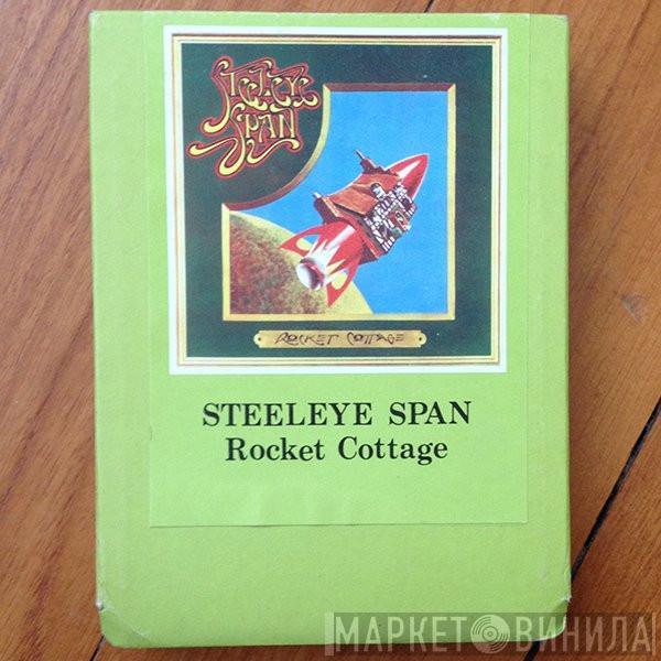 Steeleye Span - Rocket Cottage