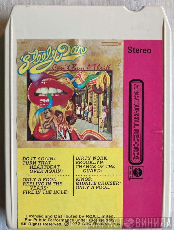 Steely Dan  - Can't Buy A Thrill
