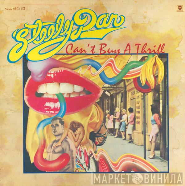  Steely Dan  - Can't Buy A Thrill