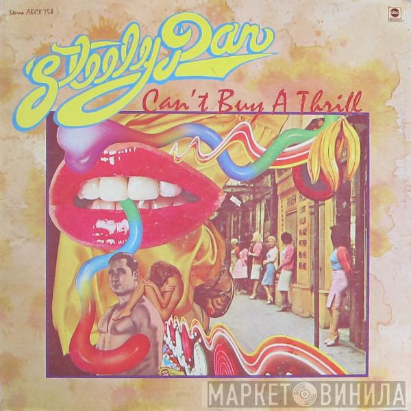  Steely Dan  - Can't Buy A Thrill