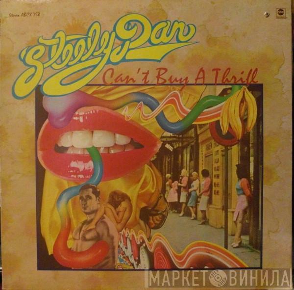  Steely Dan  - Can't Buy A Thrill