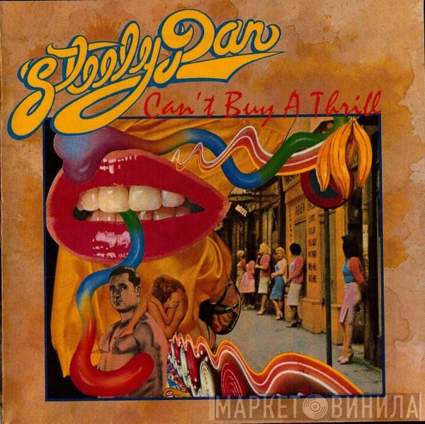  Steely Dan  - Can't Buy A Thrill