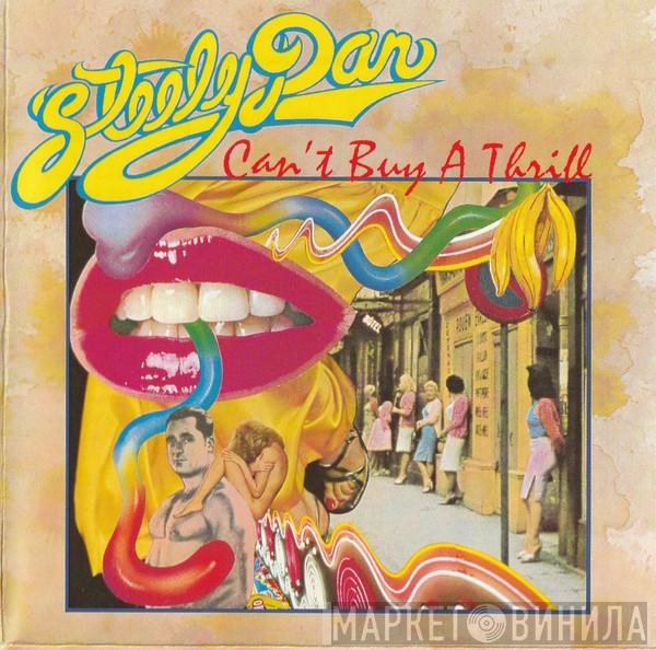  Steely Dan  - Can't Buy A Thrill