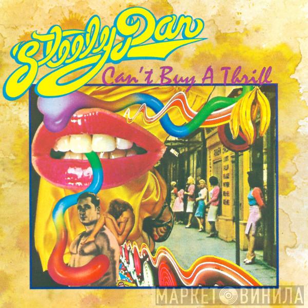  Steely Dan  - Can't Buy A Thrill