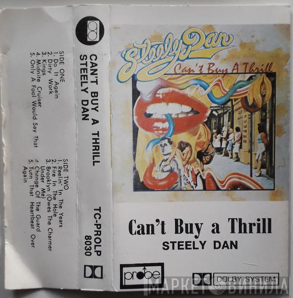  Steely Dan  - Can't Buy A Thrill