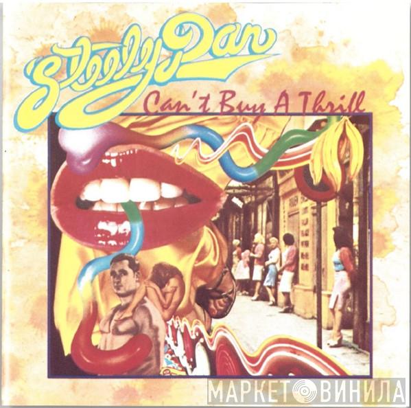  Steely Dan  - Can't Buy A Thrill
