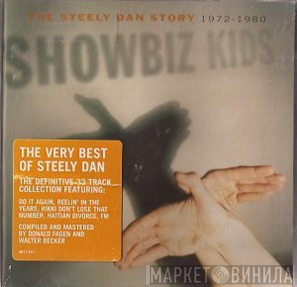 Steely Dan - Showbiz Kids (The Steely Dan Story 1972-1980)