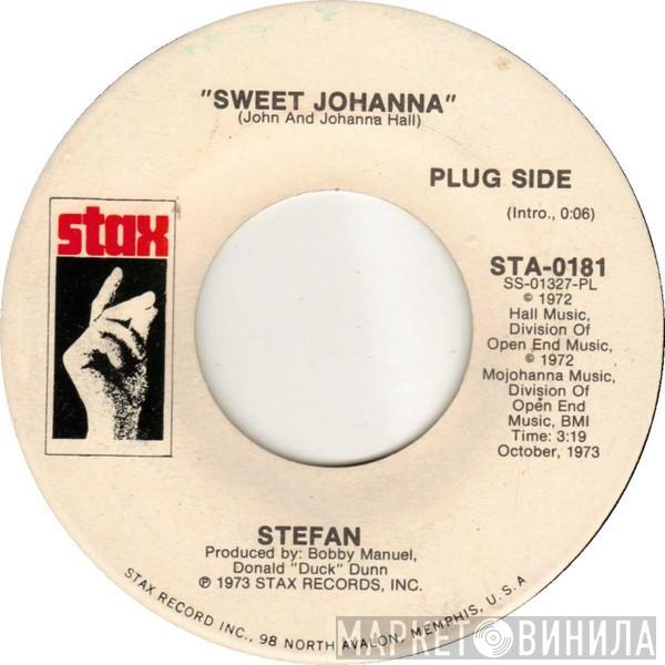 Stefan  - Sweet Johanna / Kokomo Me Baby