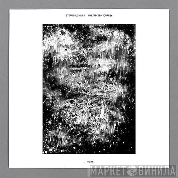 Stefan Blomeier - Unexpected Journey