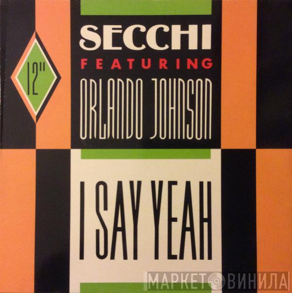  Stefano Secchi  - I Say Yeah
