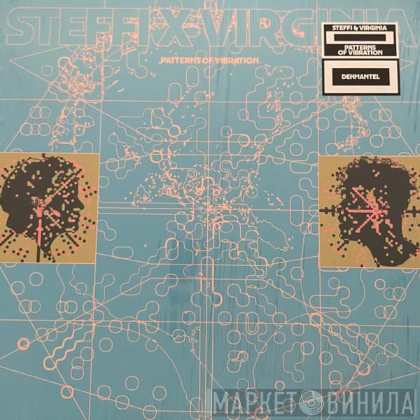 Steffi , Virginia  - Patterns Of Vibration