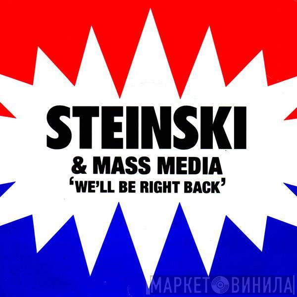  Steinski & Mass Media  - We'll Be Right Back