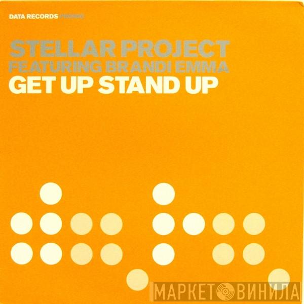 Stellar Project, Brandi Emma - Get Up Stand Up