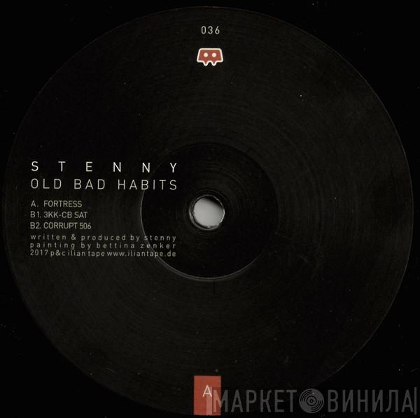 Stenny - Old Bad Habits