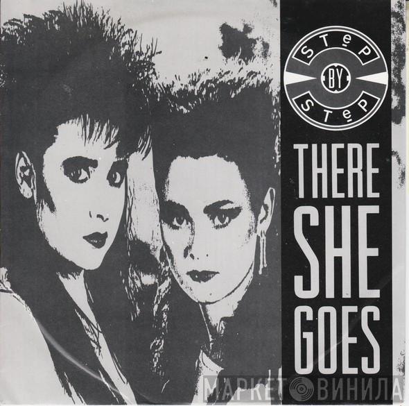 Step By Step  - There She Goes