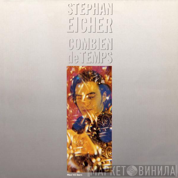  Stephan Eicher  - Combien De Temps