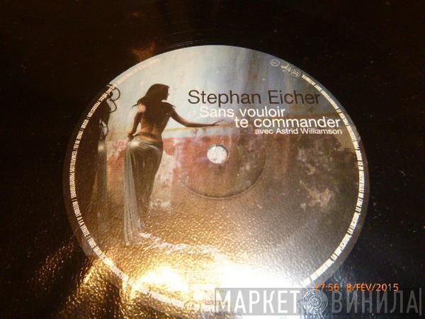  Stephan Eicher  - Sans Vouloir Te Commander