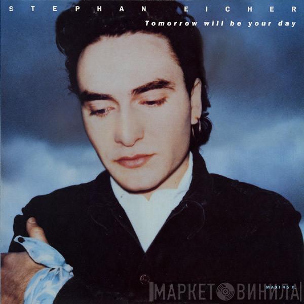  Stephan Eicher  - Tomorrow Will Be Your Day