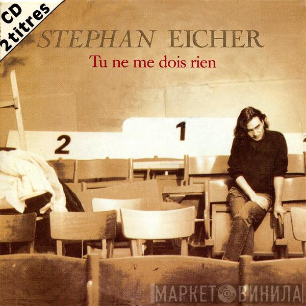  Stephan Eicher  - Tu Ne Me Dois Rien