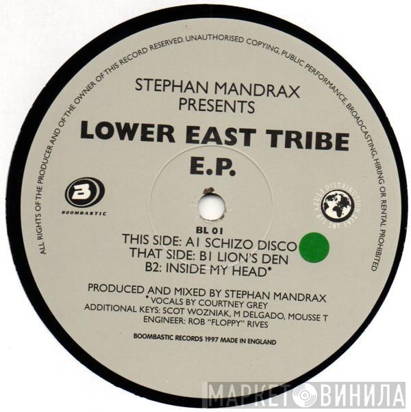 Stephan Mandrax - Lower East Tribe E.P.