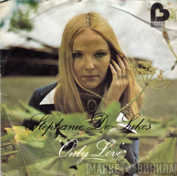 Stephanie De-Sykes - Only Love