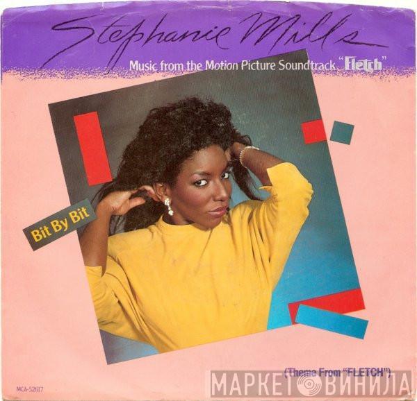  Stephanie Mills  - Bit By Bit (Theme From "Fletch") / Exotic Skates