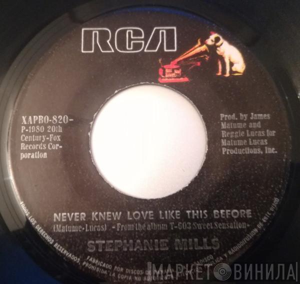  Stephanie Mills  - Never Knew Love Like This Before / Still Mine