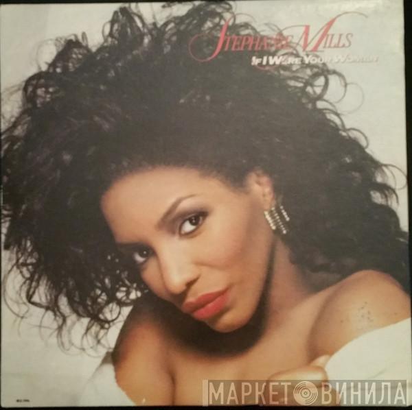  Stephanie Mills  - If I Were Your Woman