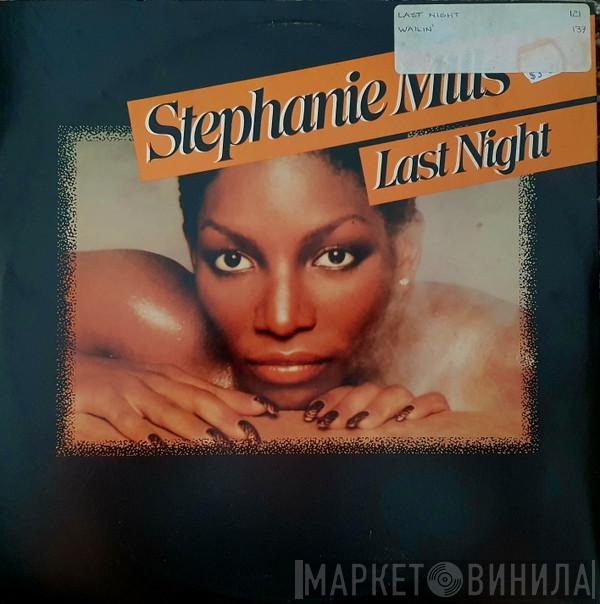  Stephanie Mills  - Last Night