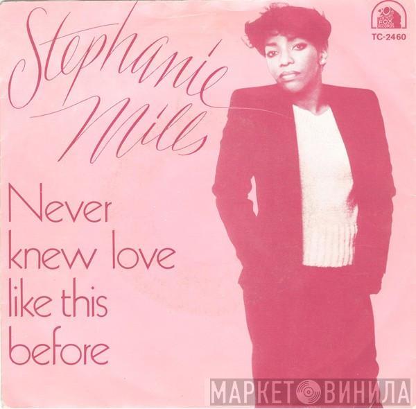  Stephanie Mills  - Never Knew Love Like This Before