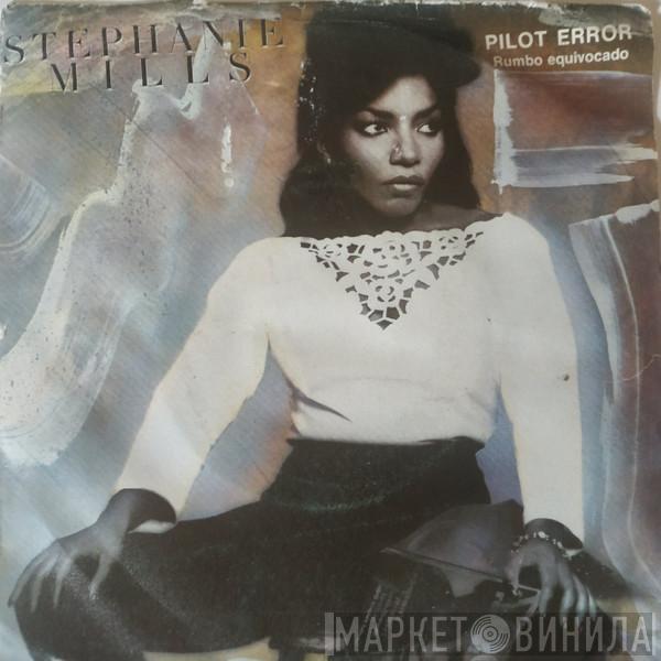 Stephanie Mills - Pilot Error = Rumbo Equivocado